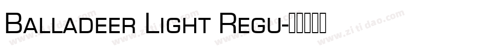 Balladeer Light Regu字体转换